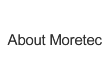About Moretec